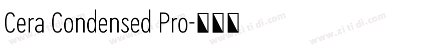 Cera Condensed Pro字体转换